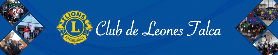 Club de Leones Talca - Donde hay necesidad, hay un León...
